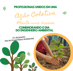 Campanha de plantio de árvores e bate papo on-line marcam as comemorações das entidades de classe pelo Dia do Engenheiro Ambiental na próxima semana