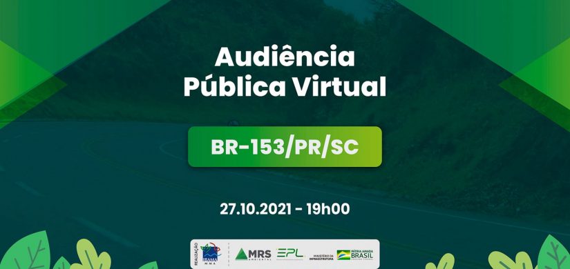 IBAMA realiza audiência pública virtual sobre a BR-153/PR/SC no dia 27/10