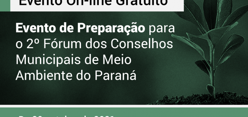 CEAL realiza preparação para o 2º Fórum dos Conselhos Municipais de Meio Ambiente do Paraná