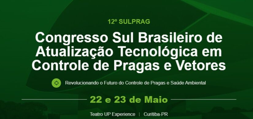 Curitiba recebe a 12ª edição do SULPRAG, o maior evento de controle de pragas do Sul do Brasil