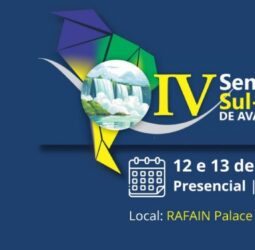 IV Seminário Sul-Americano de Avaliações e Perícias de Engenharia será realizado em Foz do Iguaçu