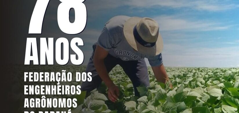 FEAPR: 78 anos em defesa da agronomia paranaense