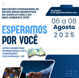 Secretários Municipais da Agricultura e do Meio Ambiente se reúnem em agosto em Foz