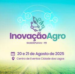 Inovação Agro: evento em Guarapuava conecta inovação, tecnologia e empreendedorismo no Agro