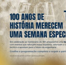 Instituto de Engenharia do Paraná (IEP) comemora centenário