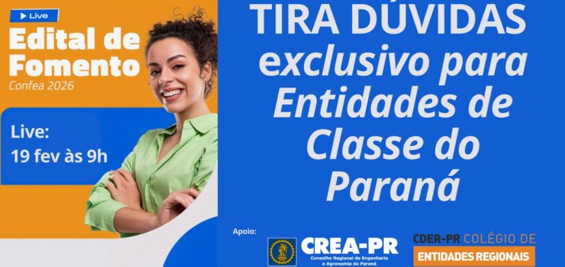 Confea abre edital de fomento para projetos de interesse público e Crea-PR mobiliza entidades paranaenses